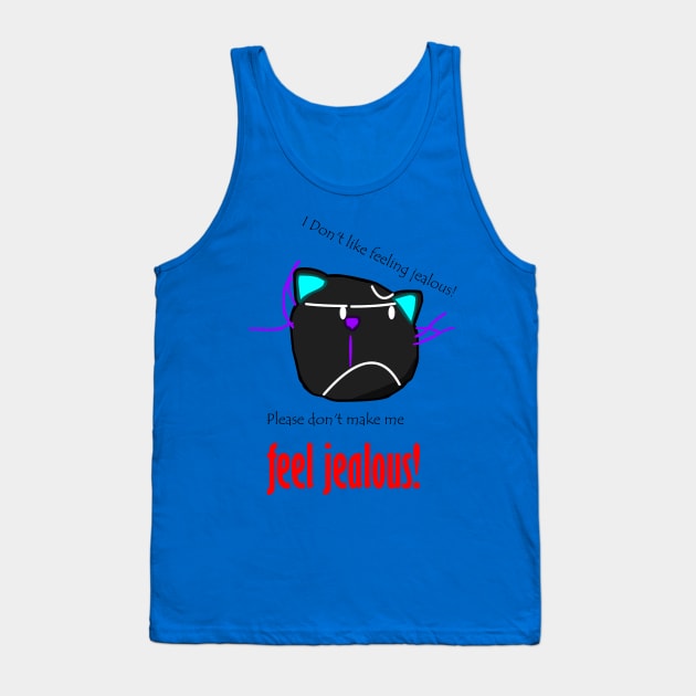 please don't make me jealous Tank Top by Baddy's Shop